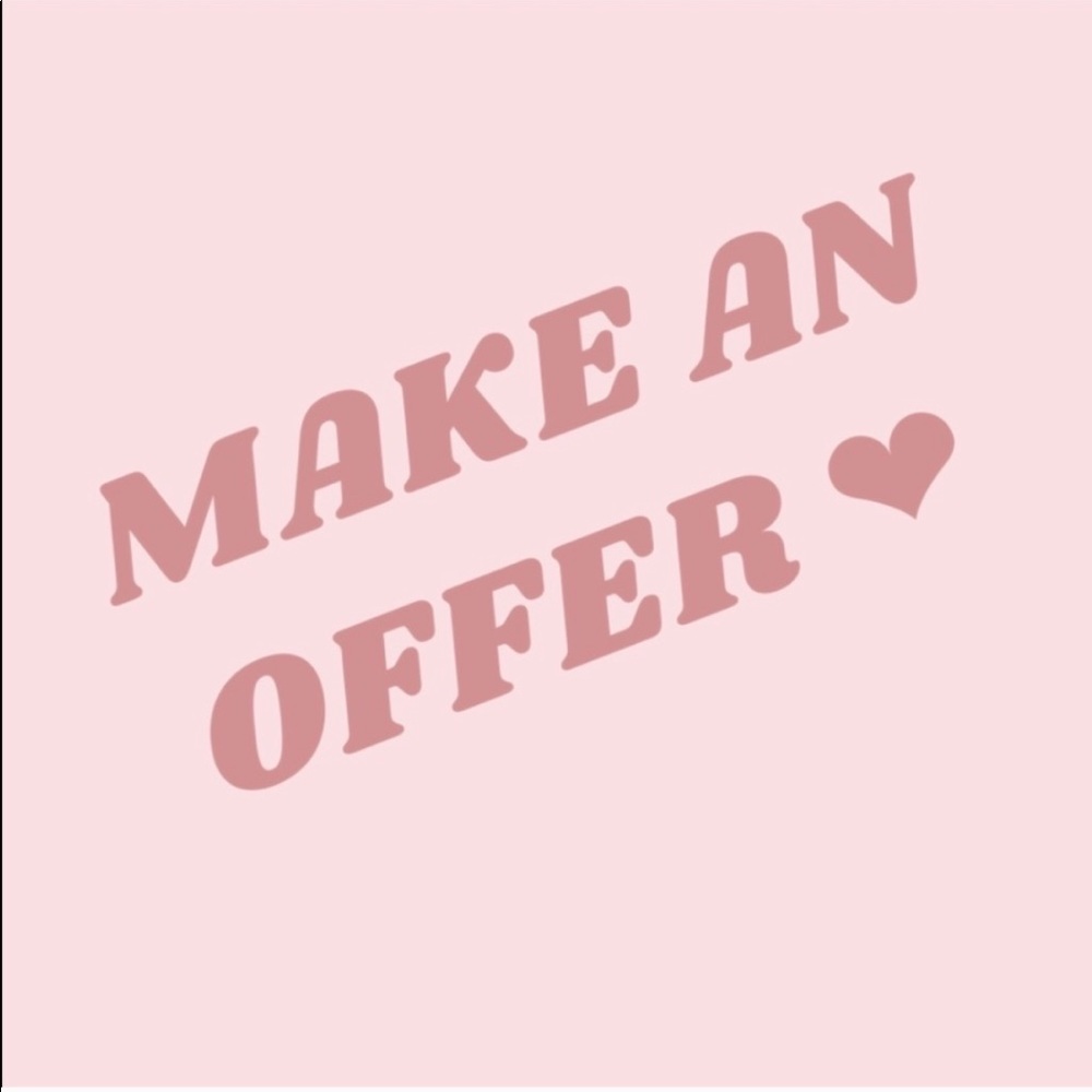 Reasonable offers please!
